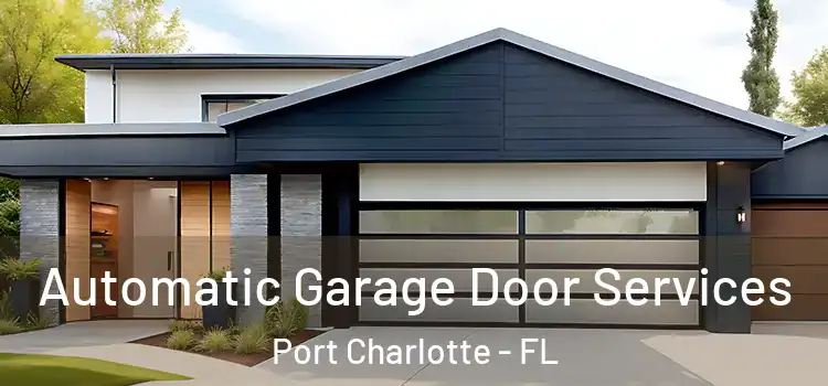  Automatic Garage Door Services Port Charlotte - FL