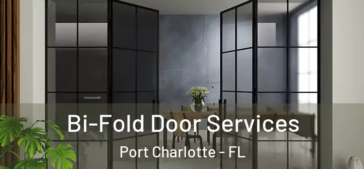  Bi-Fold Door Services Port Charlotte - FL