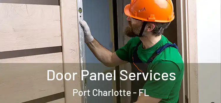  Door Panel Services Port Charlotte - FL