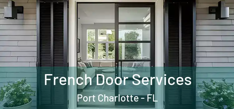  French Door Services Port Charlotte - FL