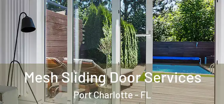  Mesh Sliding Door Services Port Charlotte - FL