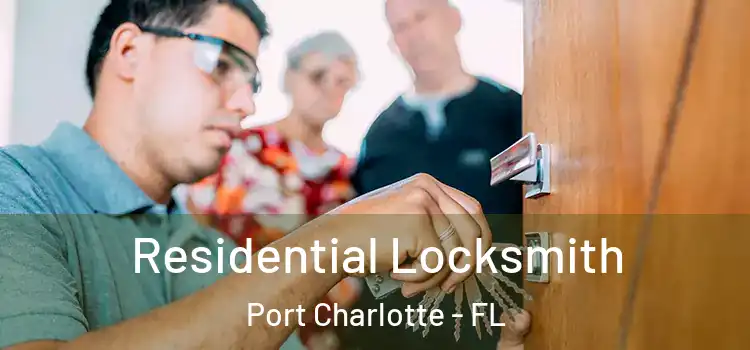 Residential Locksmith Port Charlotte - FL
