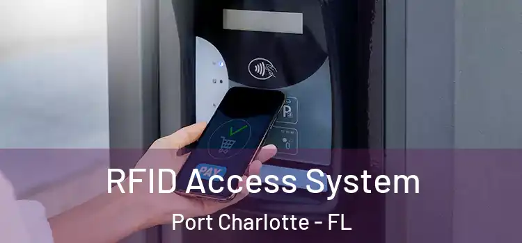  RFID Access System Port Charlotte - FL