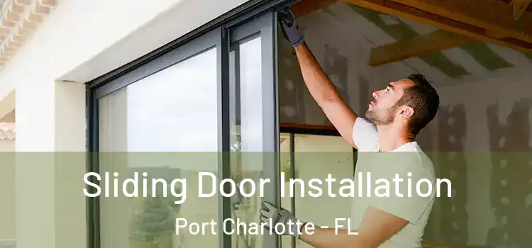  Sliding Door Installation Port Charlotte - FL