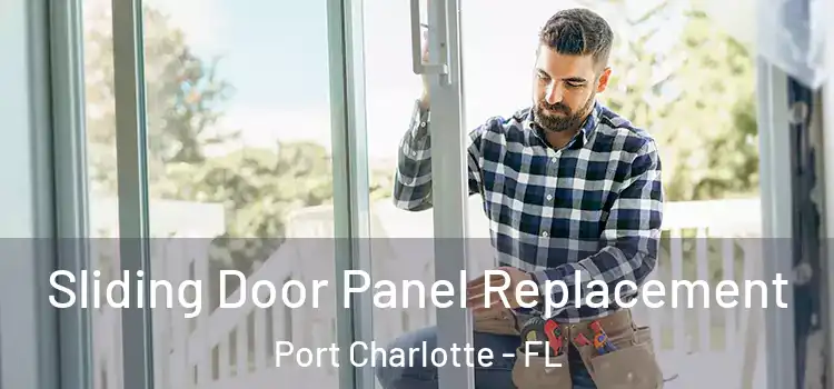 Sliding Door Panel Replacement Port Charlotte - FL
